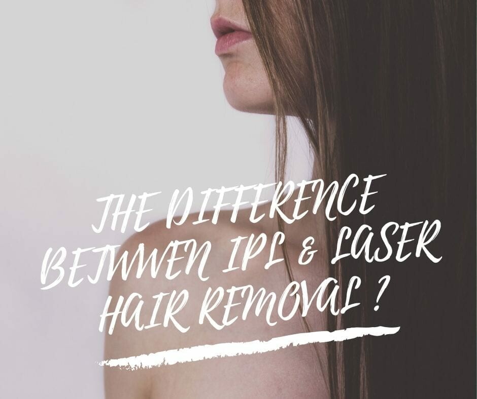 The Difference Between IPL and Laser Hair Removal